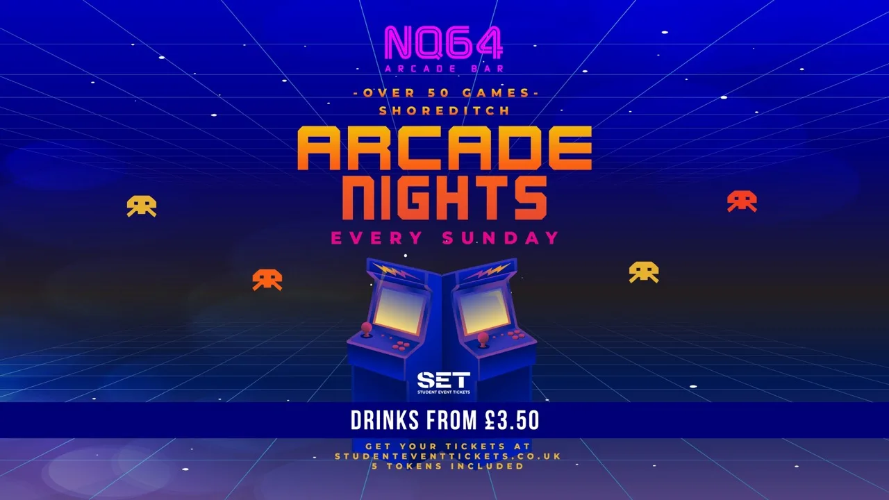 Arcade Nights @ NQ64 Shoreditch Sunday 16th August at NQ64 Arcade Bar - Shoreditch