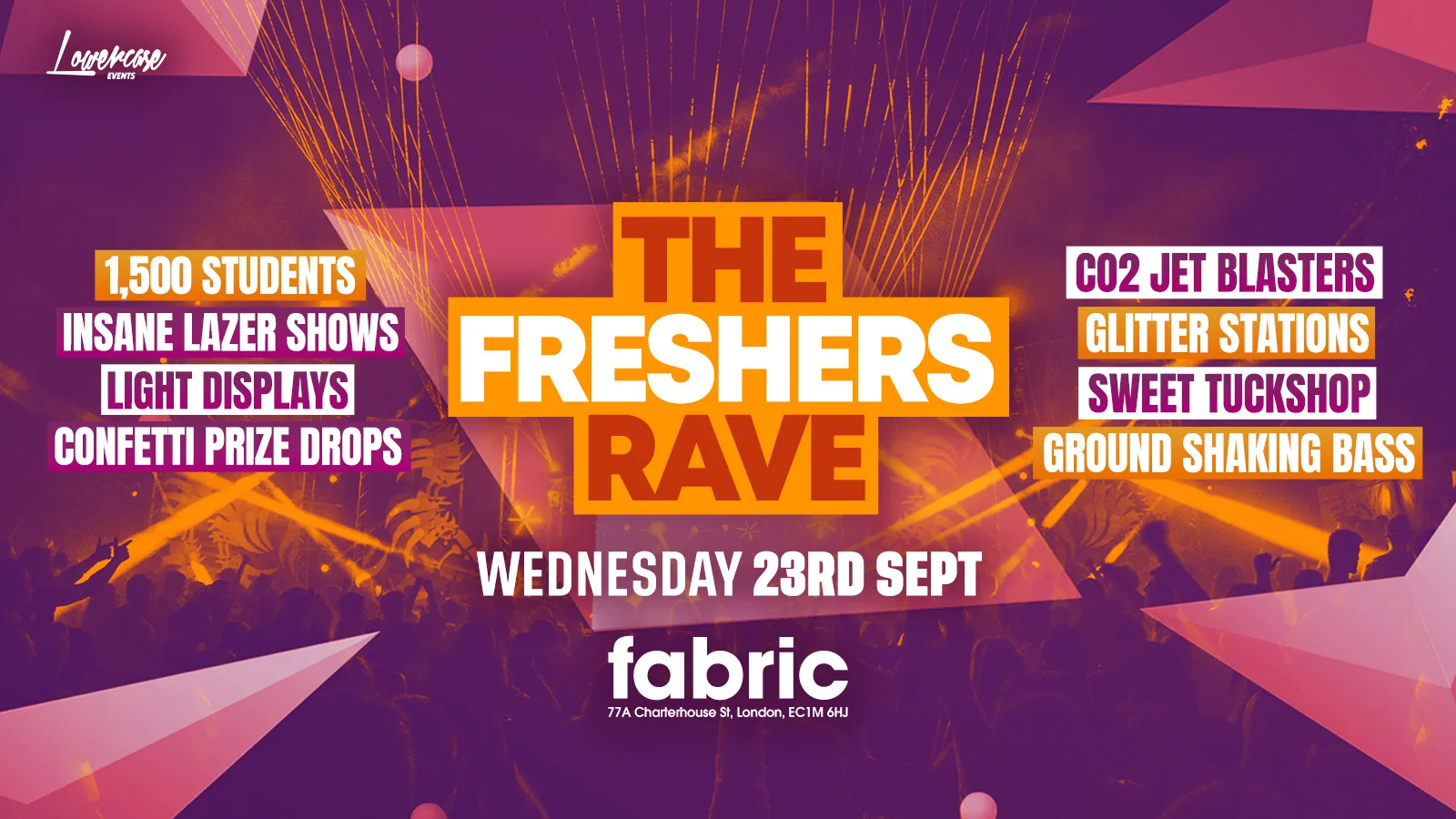 THE FRESHERS RAVE @ FABRIC! - London Freshers Week 2026 [WEEK 2] at fabric London