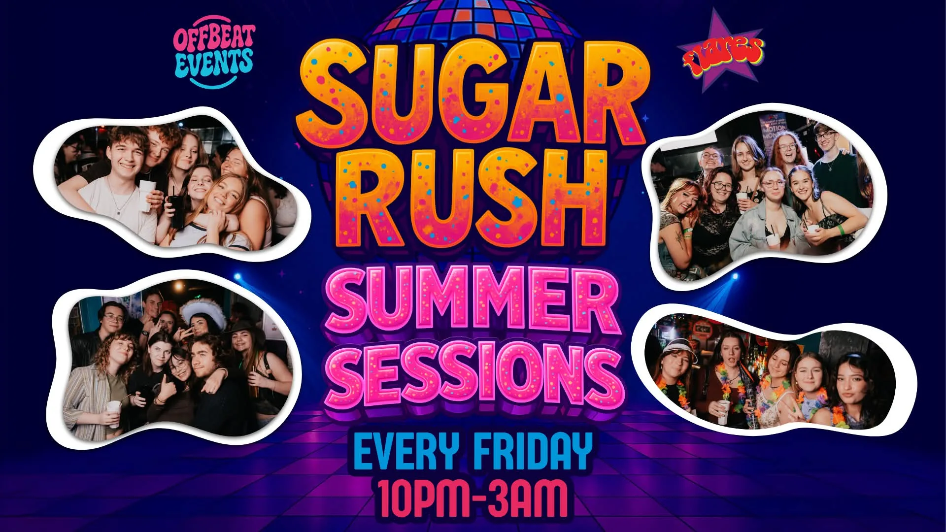 SUGAR RUSH SUMMER SESSIONS ☀️🔥 🍭 at Flares - York