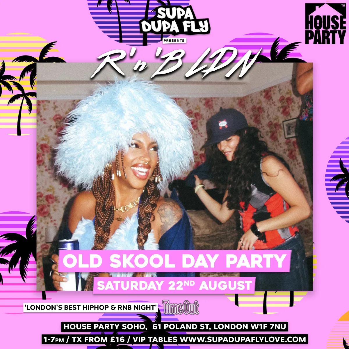 R'n'B LDN Day Party x House Party Soho at House Party