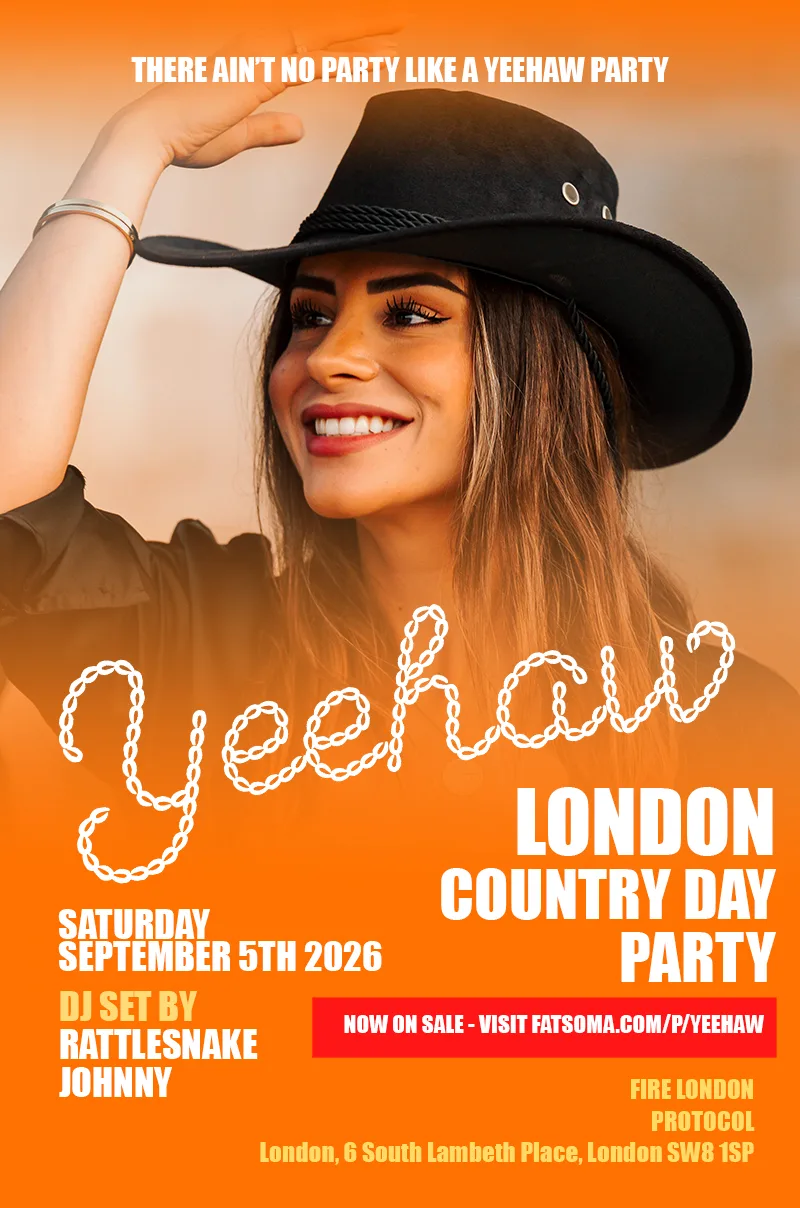 YEEHAW! COUNTRY PARTY. LONDON. at Protocol