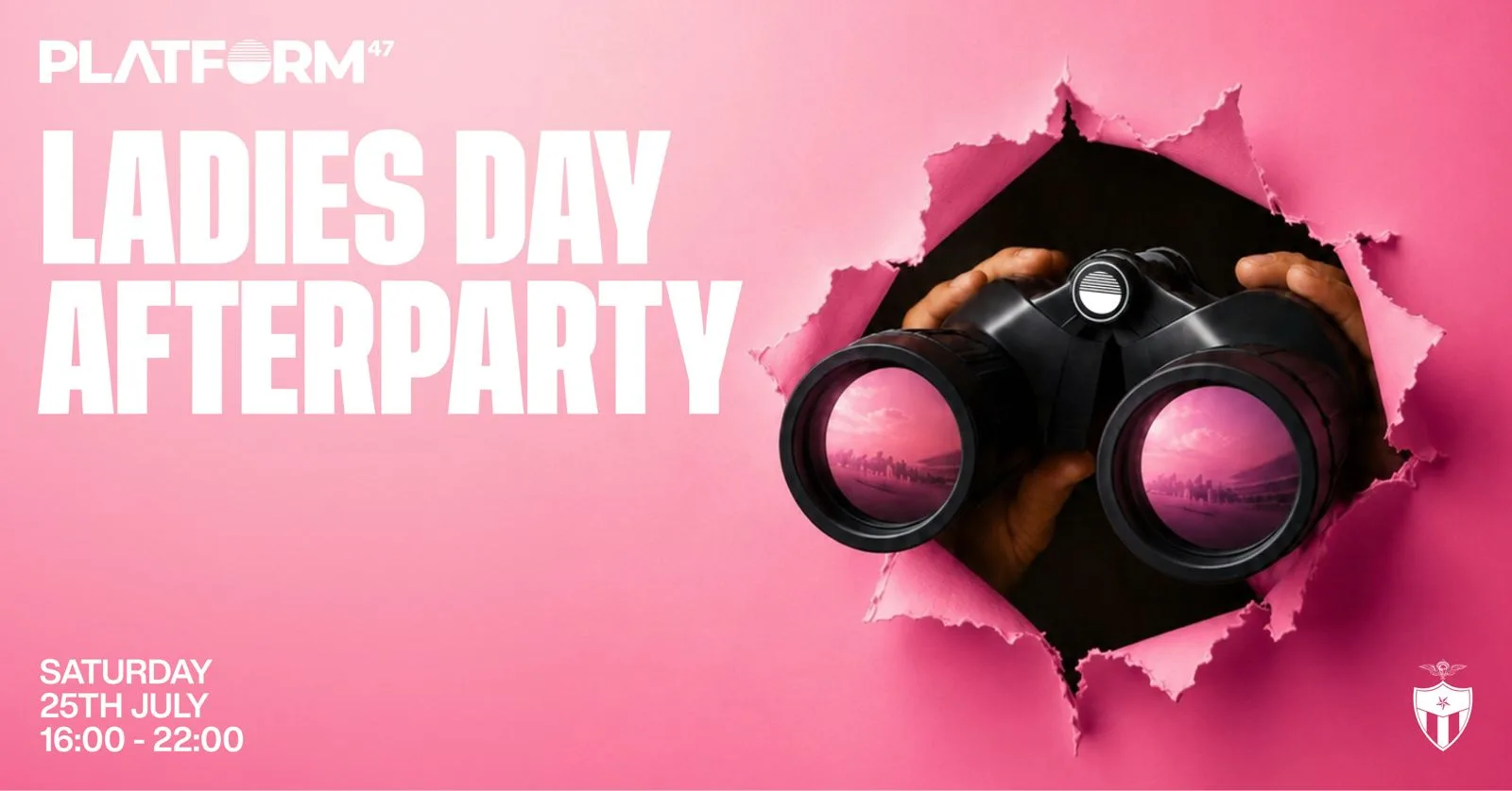 Platform47 | Ladies Day Afterparty | Saturday 25th July at Revolución de Cuba Newcastle