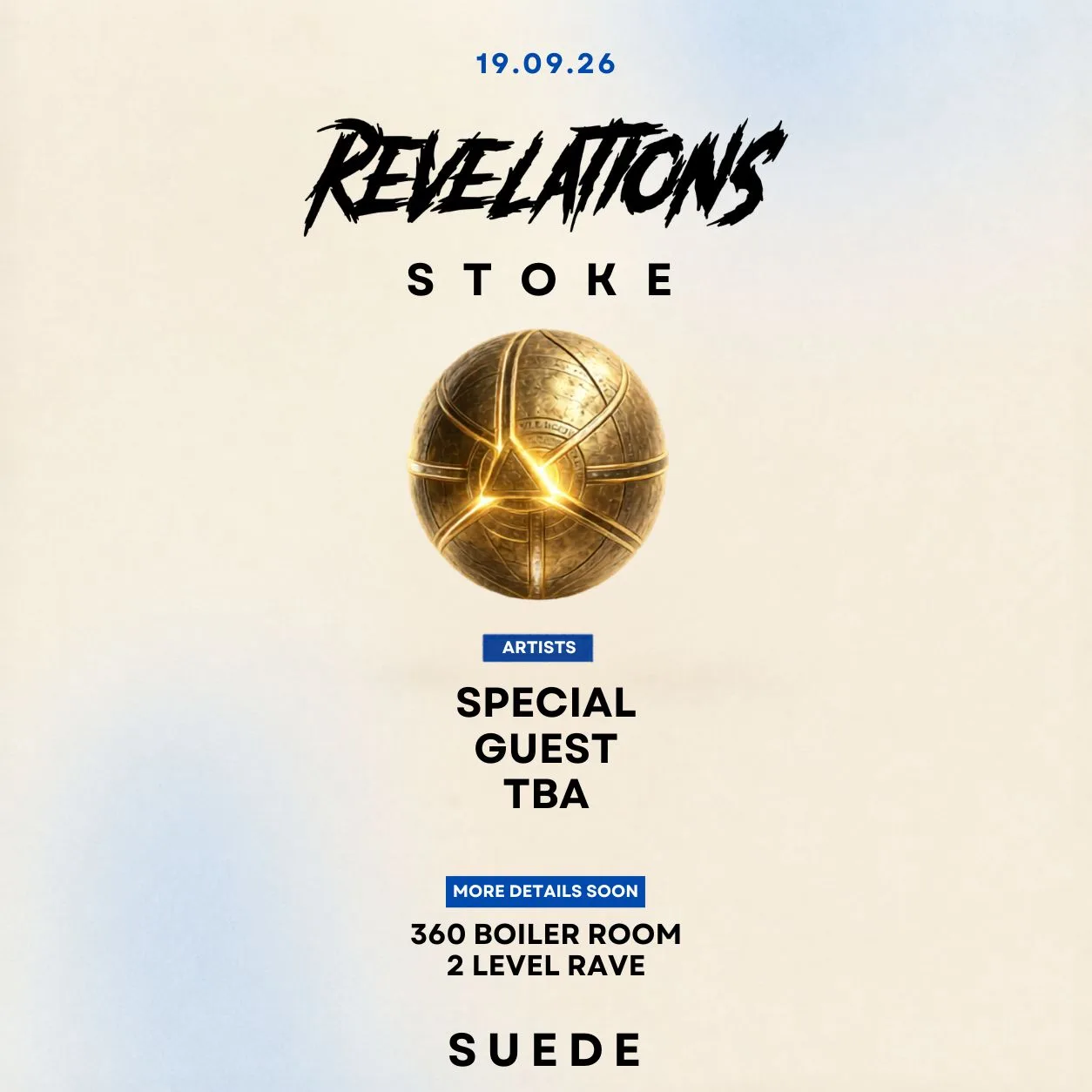 Revelations: Special Guest TBA at Suede