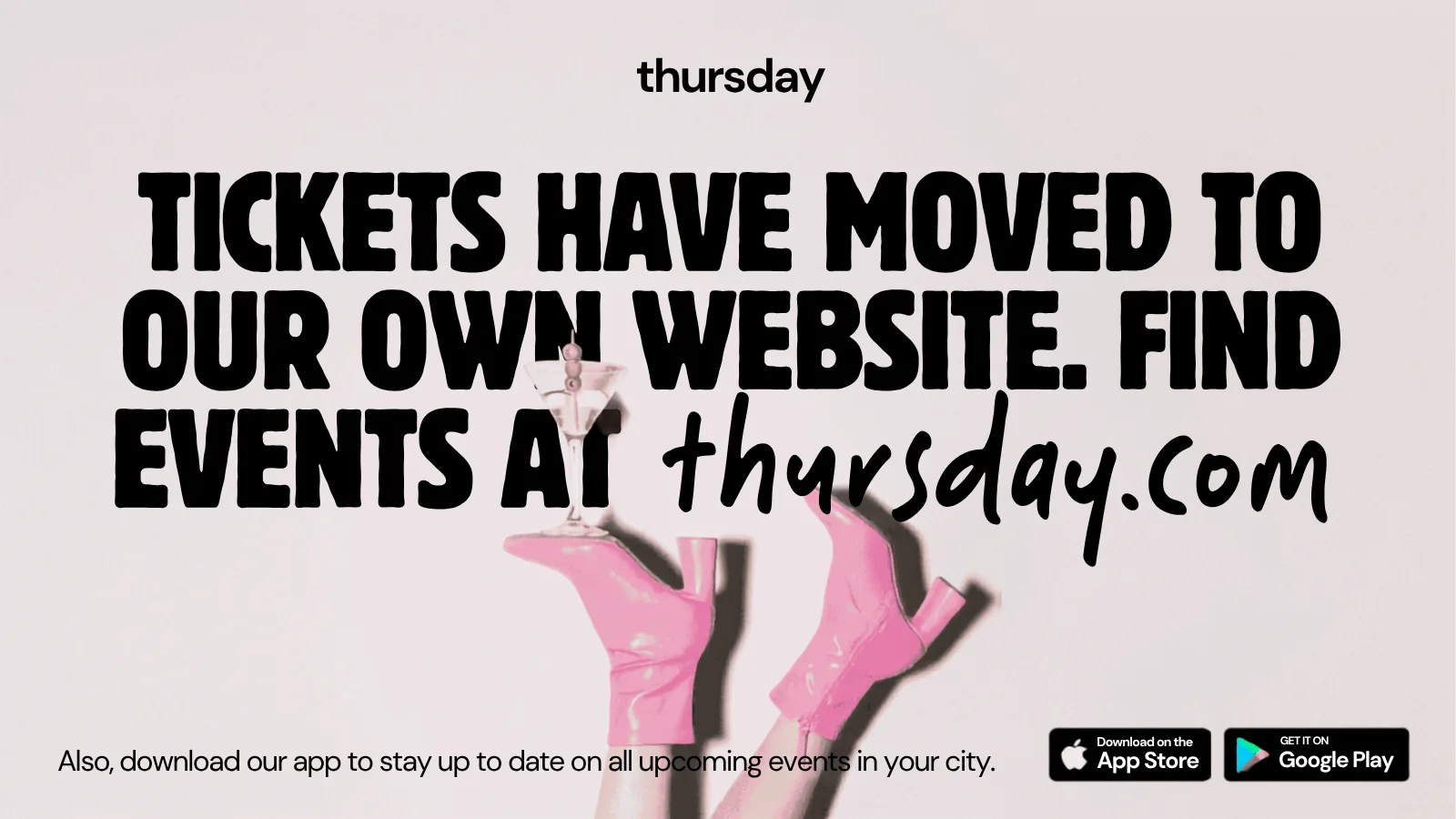 Looking for events? We have moved | Find new events at thursday.com at go to thursday.com