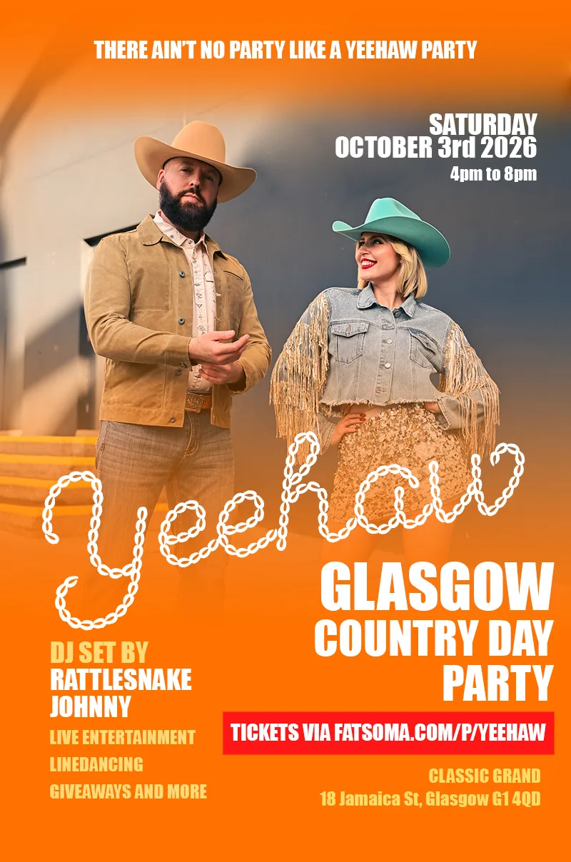 YEEHAW! COUNTRY DAY PARTY. GLASGOW. at The Classic Grand