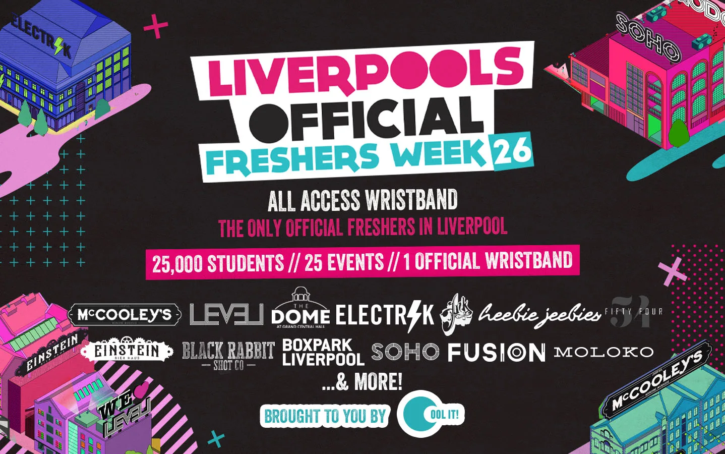 Liverpool's OFFICIAL All Access Freshers Wristband 2026 🎟️ YOUR OFFICIAL WEEK 1 & WEEK 2 WRISTBAND 🎉🪩 INCLUDES LIVERPOOL’S BEST CLUBS / HUGE FRESHERS SPECIALS / BIGGEST WEEKLY STUDENT BRANDS & MUCH MORE! ⚡️
