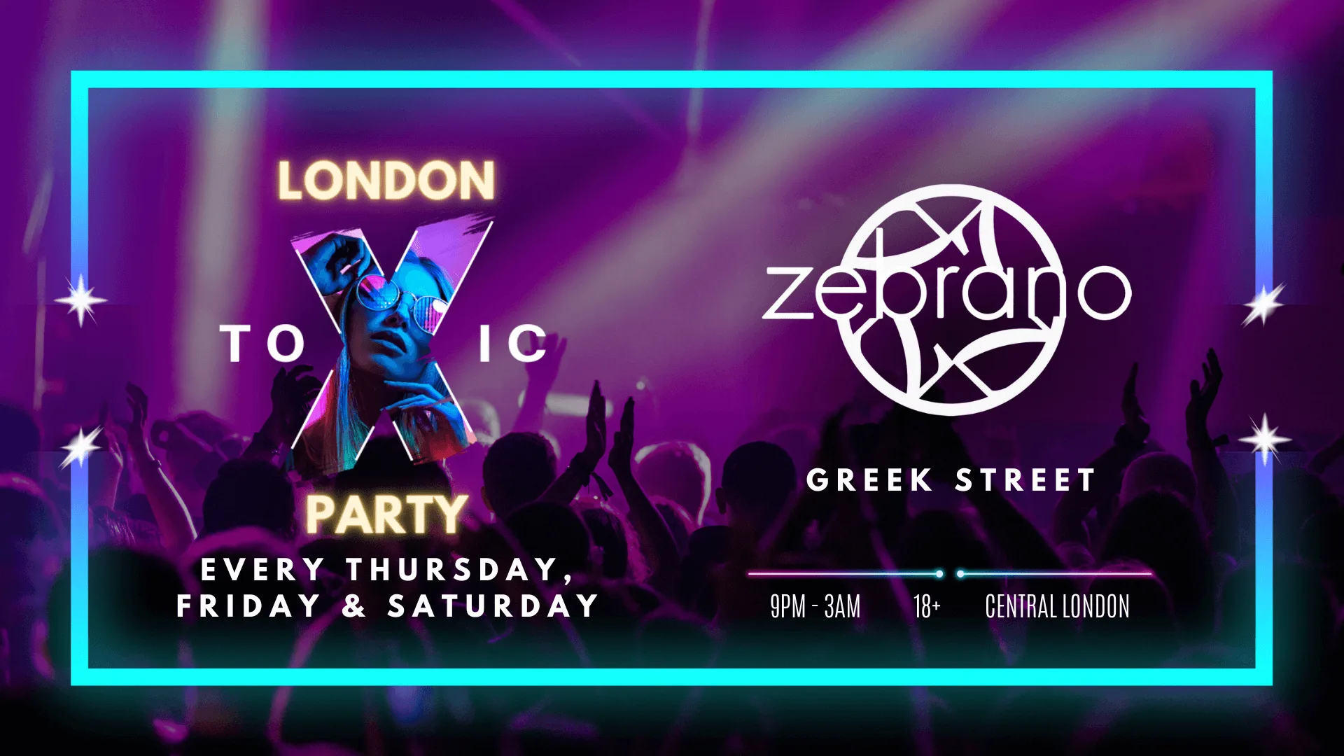 London Toxic Party - Soho Zebrano - Saturday at Soho Zebrano
