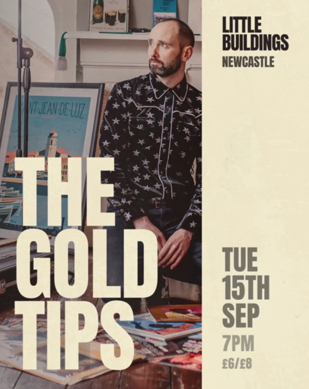 The Gold Tips plus support TBA at LittleBuildings 