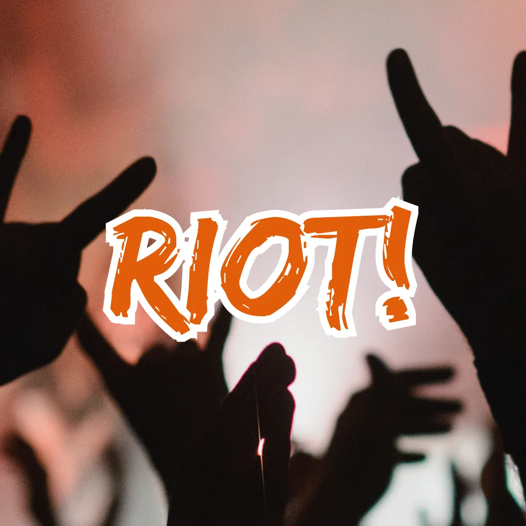 Riot! at 42's