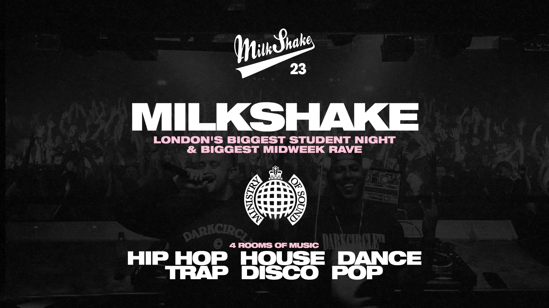 Milkshake, Ministry of Sound | London's Biggest Student Night 🔥 July 21st 2026 🌍 at Ministry of Sound