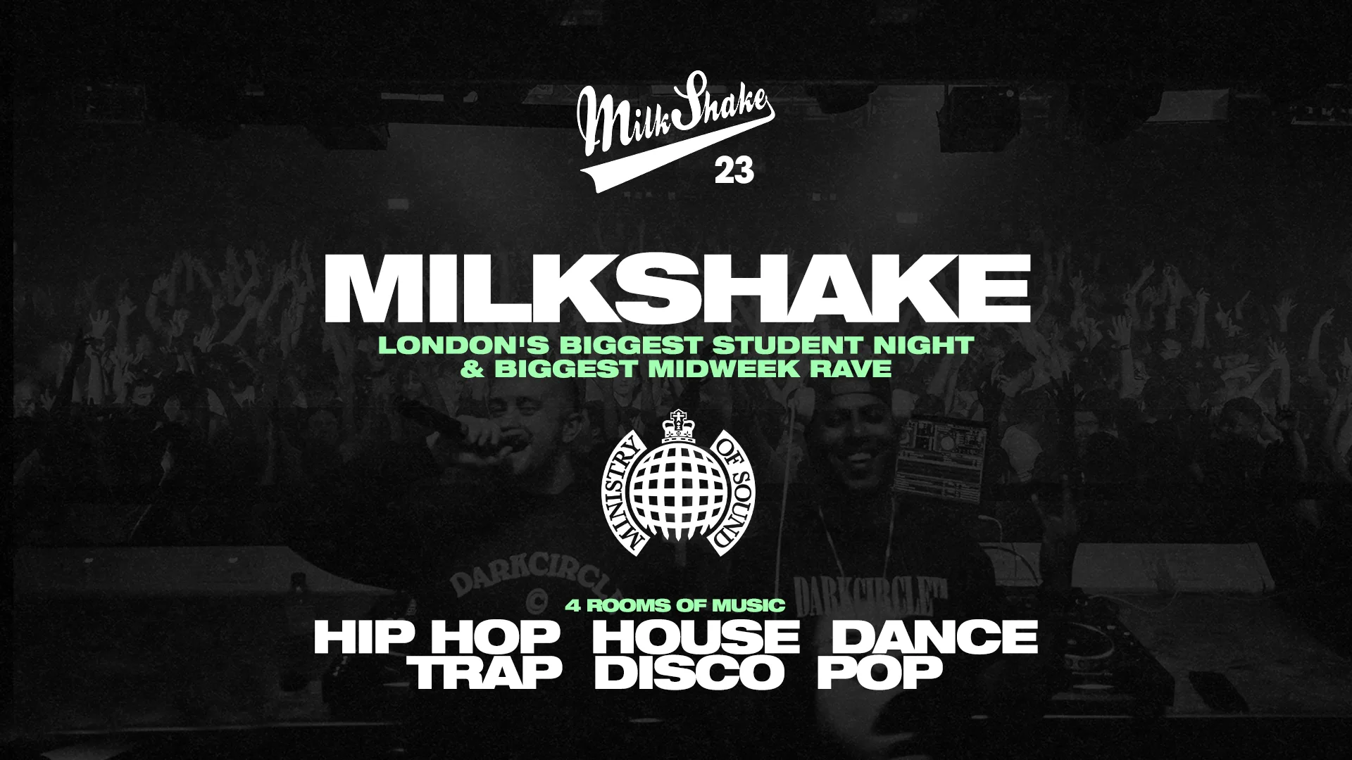 Milkshake, Ministry of Sound | London's Biggest Student Night 🔥 July 28th 2026 🌍 at Ministry of Sound