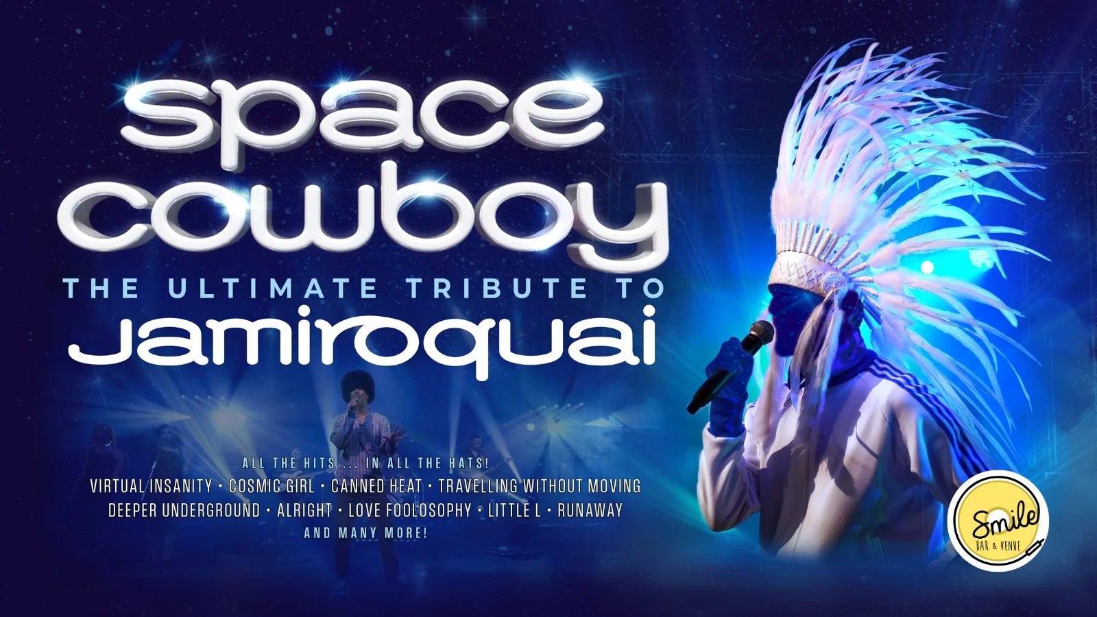 Space Cowboy–The ultimate tribute to Jamiroquai at Smile Bar and Venue
