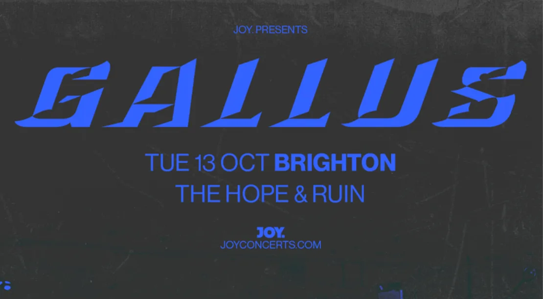 Gallus at The Hope & Ruin
