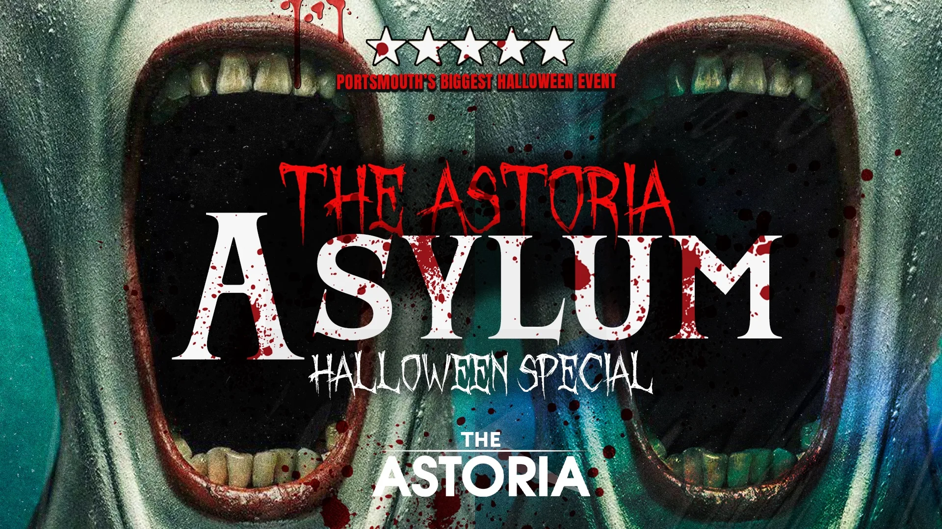 PORTSMOUTH HALLOWEEN - THE ASTORIA ASYLUM - SOLD OUT 10 YEARS RUNNING! at The Astoria