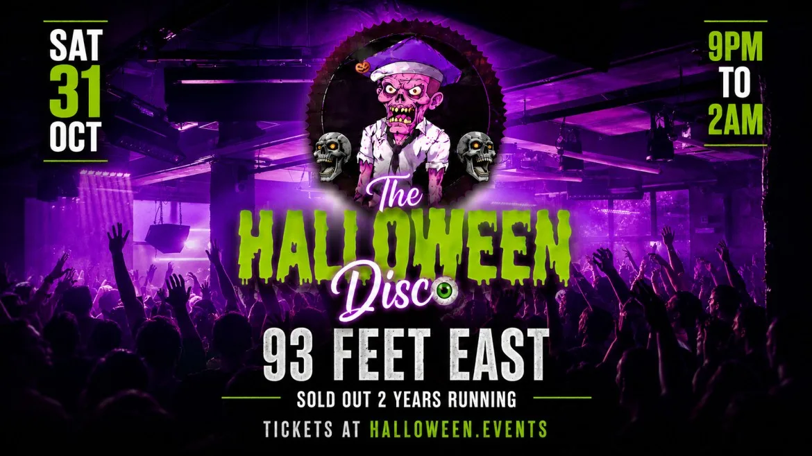 The Halloween Disco at 93 Feet East // Sat 31st Oct at 93 Feet East