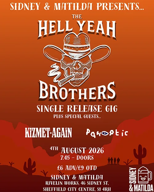 The Hell Yeah Brothers + Kizmet Again + Panoptic at Sidney & Matilda