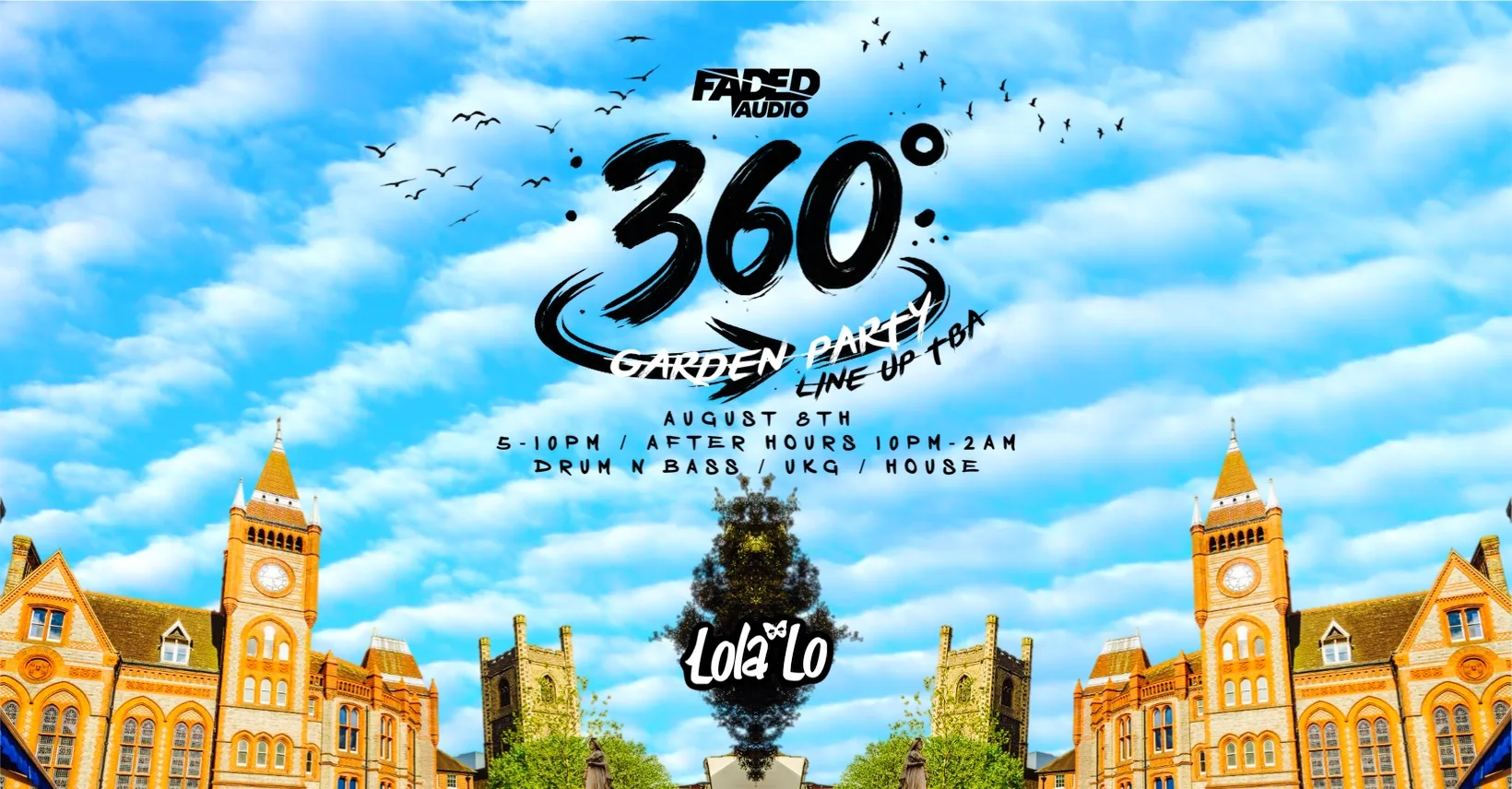 FADED AUDIO 360° GARDEN PARTY at Reading Lola Lo