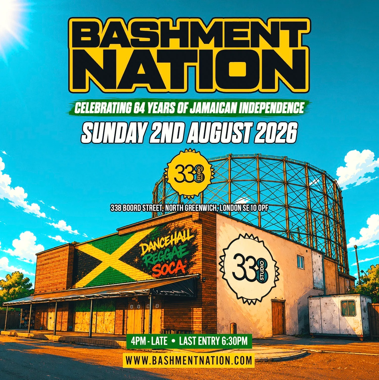 BASHMENT NATION - London's Biggest Jamaican Independence Party (2000+ RAVERS) at Studio 338