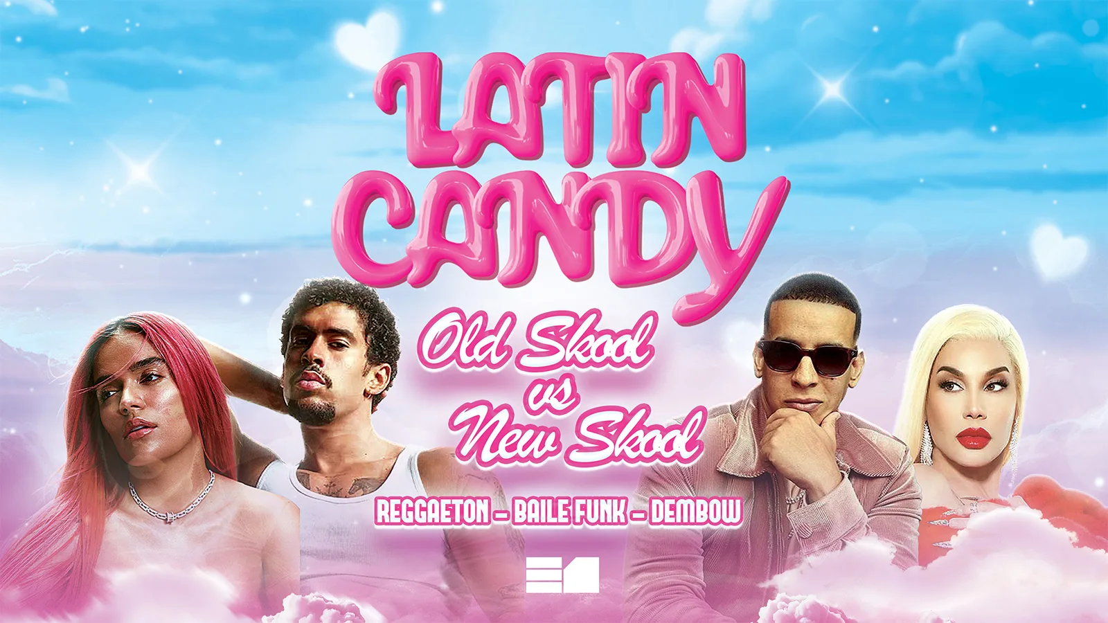 Latin Candy - Reggaeton Party - Old Skool Edition at E1