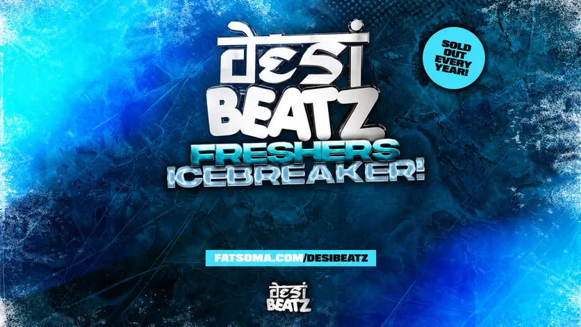 Desi Beatz Bristol : FRESHERS ICEBREAKER! | SECRET LOCATION at Secret Location