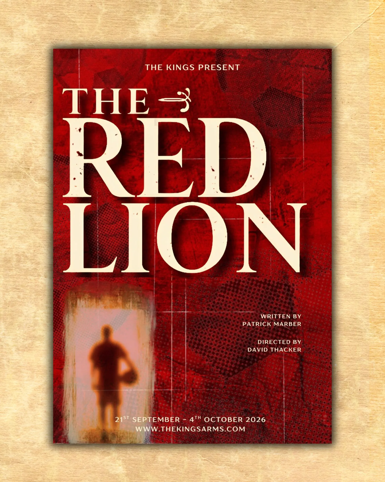 Red Lion - directed by David Thacker at The Kings Arms