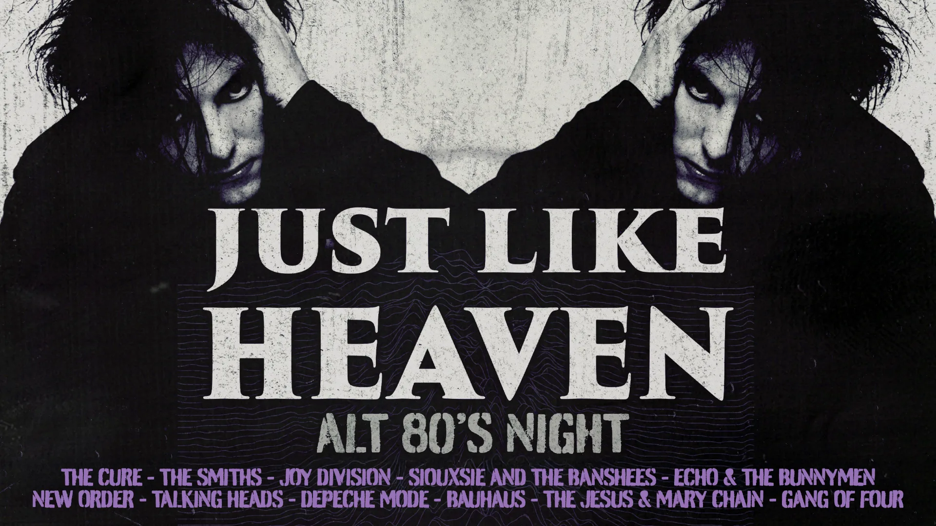 Just Like Heaven: Alt 80’s Night (Belfast) at Limelight