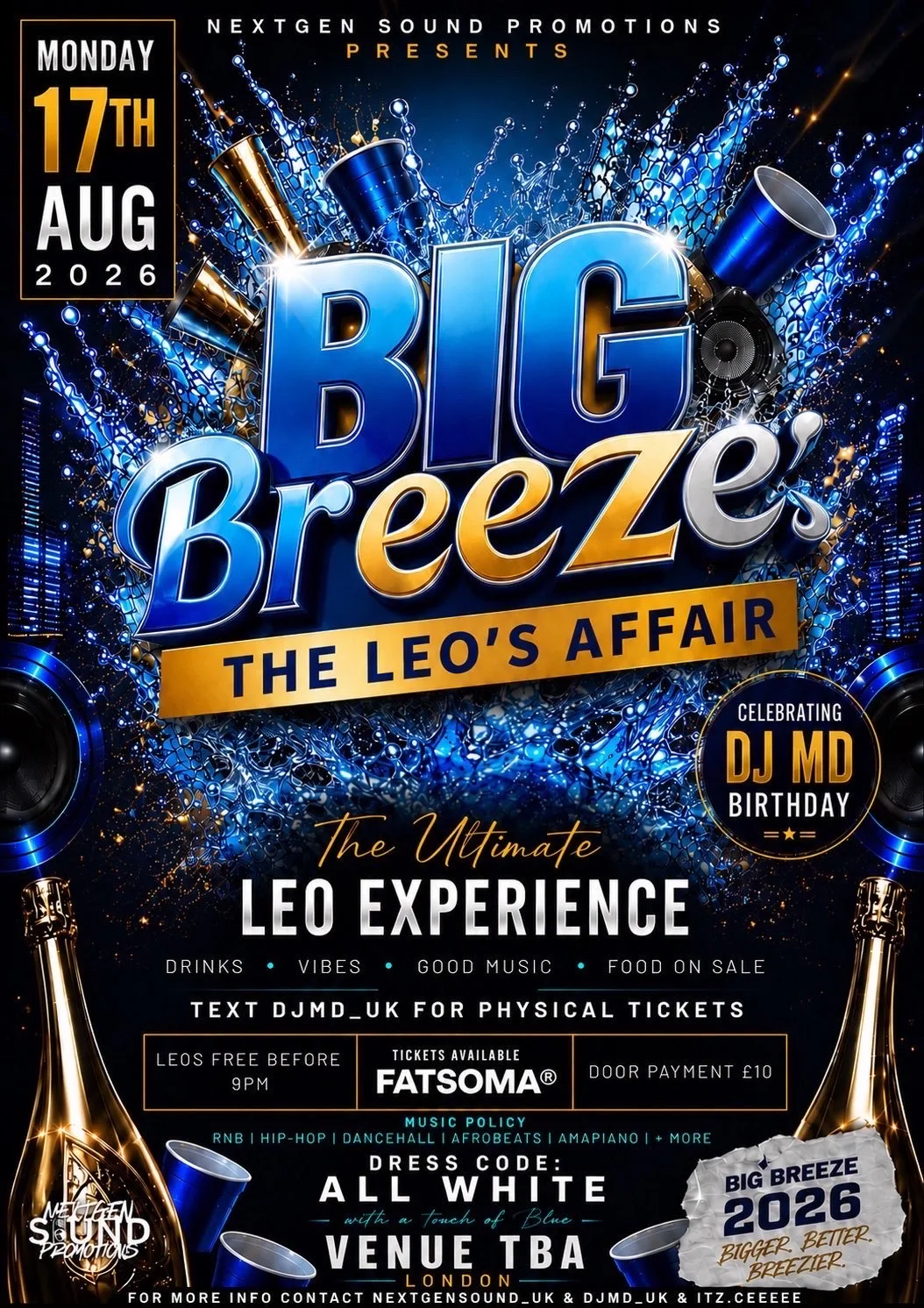 NEXTGENSOUND PRESENTS BIG BREEZE - THE LEOS AFFAIR - CELEBRATING DJ MD BIRTHDAY CELEBRATION