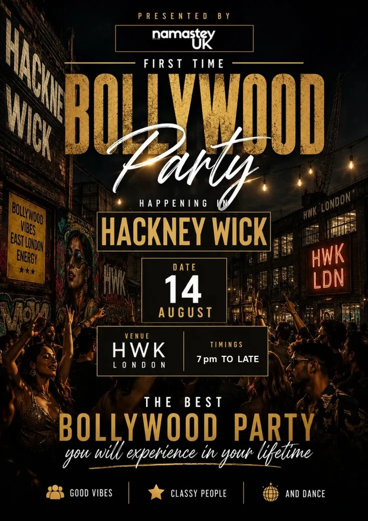 Namastey UK Presents: First Time Bollywood Party – Hackney Wick