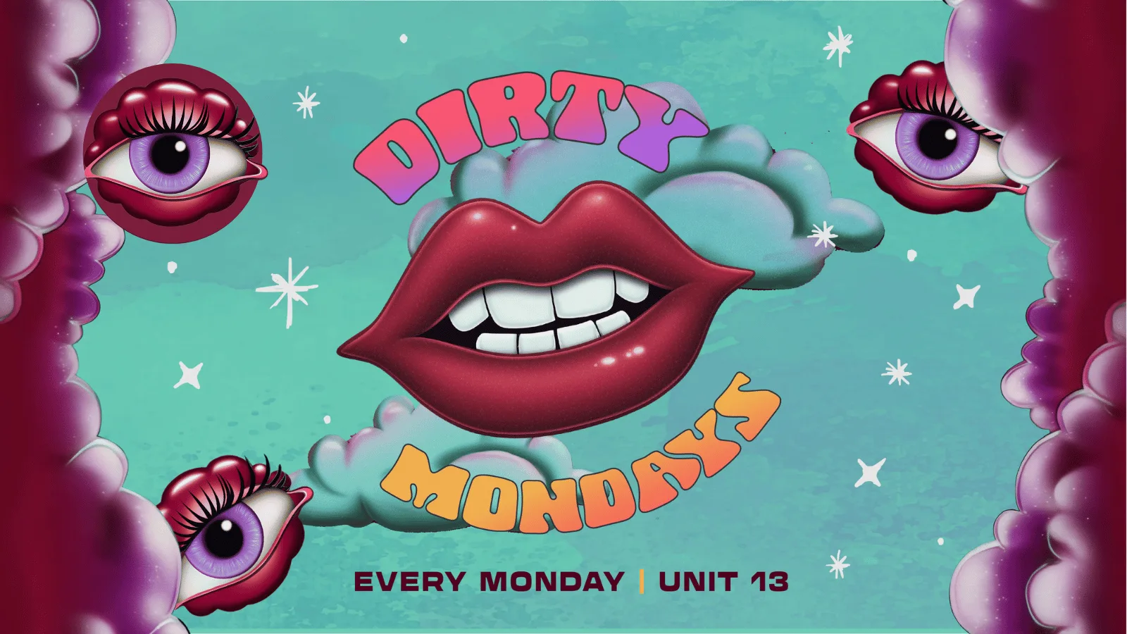 Dirty Mondays - OFFICIAL OPENING PARTY [JOIN WAITLIST] at Unit 13