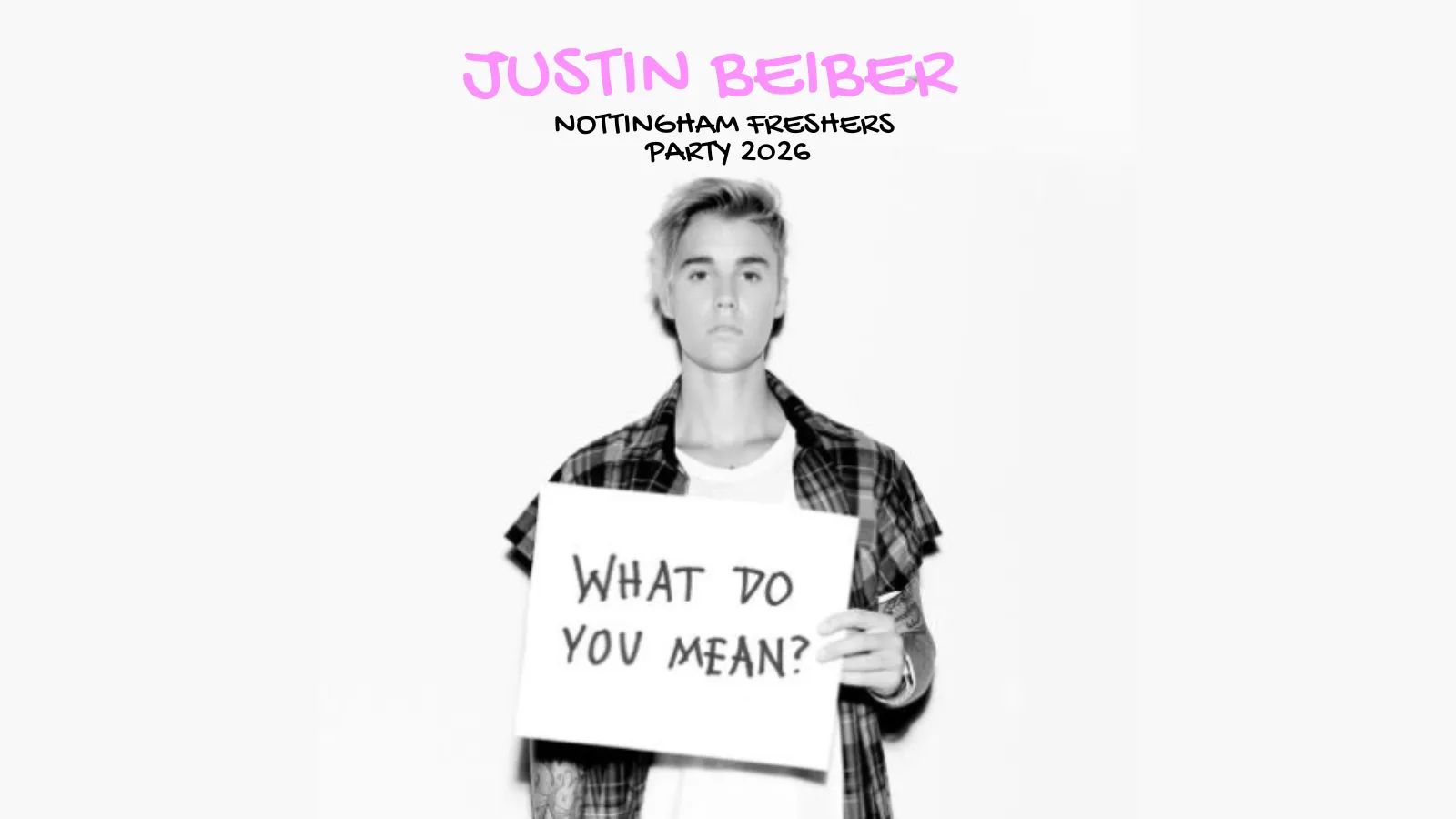 Justin Bieber Special - Nottingham Freshers Week 2026 - FREE TICKETS