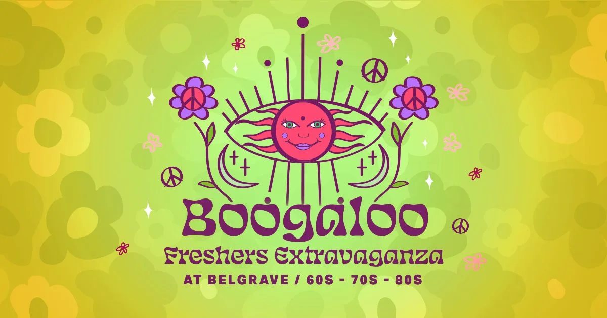 Boogaloo Freshers Extravaganza: Full Venue Takeover! at Belgrave Music Hall & Canteen