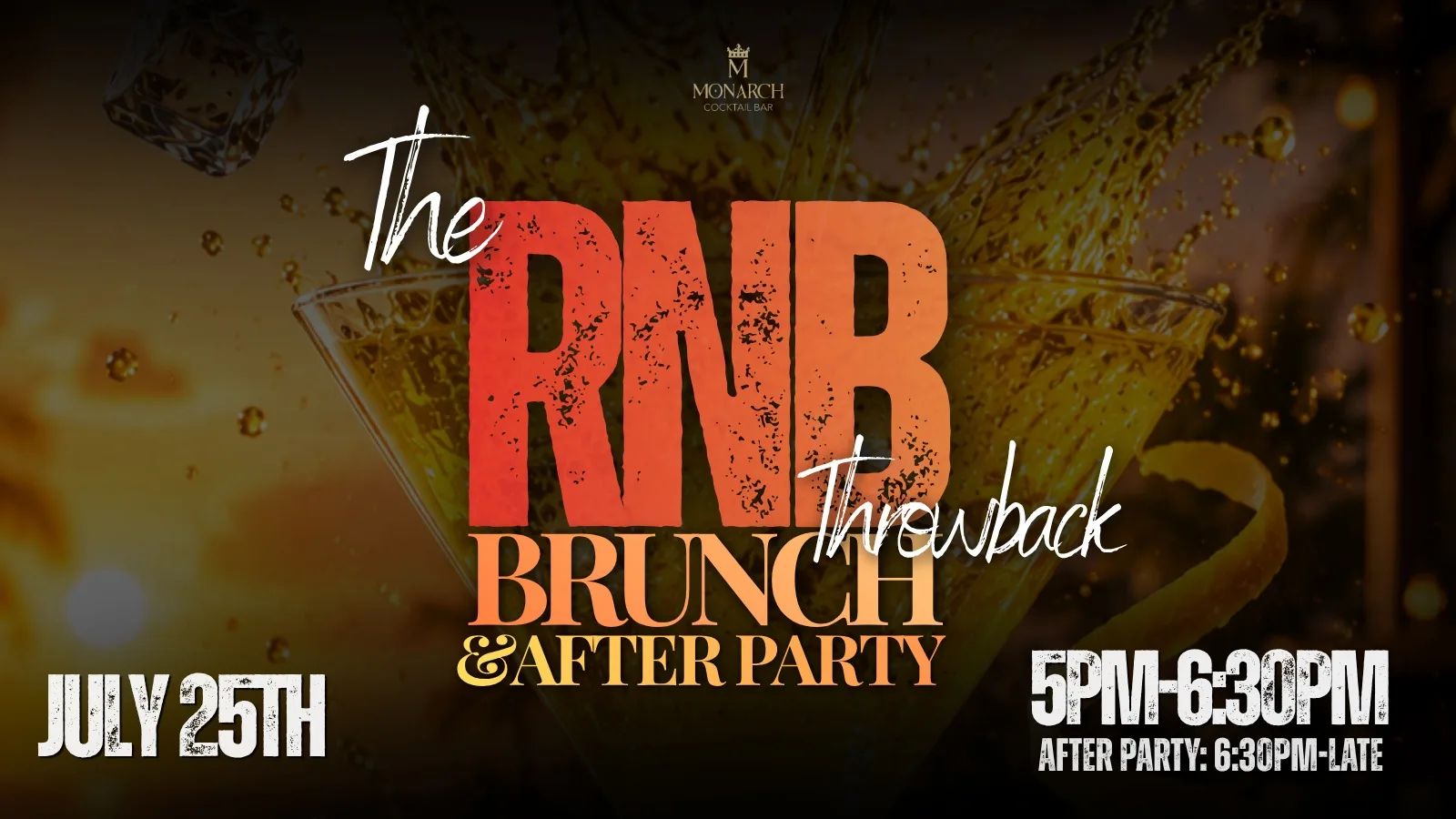 THE OFFICIAL RNB THROWBACK BRUNCH & FREE AFTER PARTY at Monarch Cocktail Bar