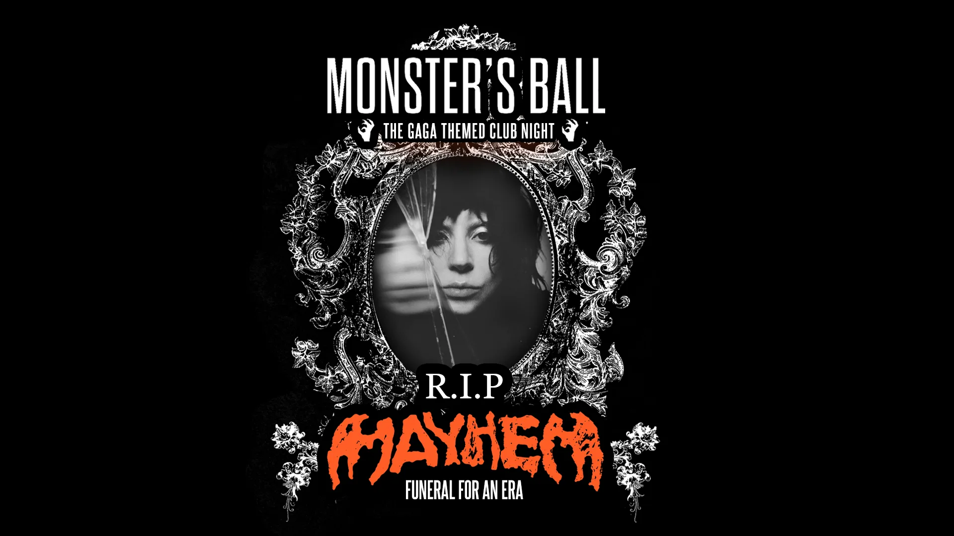 Monster's Ball: RIP MAYHEM (Funeral For An Era) - Lady Gaga Club Night (LEEDS) at Wharf Chambers