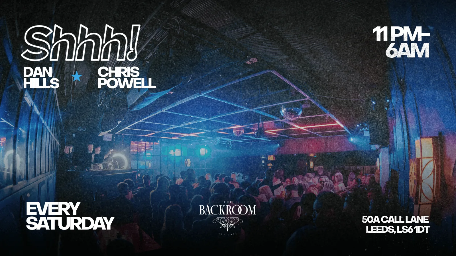 Saturday @ The Backroom | Shhh! Saturday (RnB, Hip Hop Garage) at The Backroom