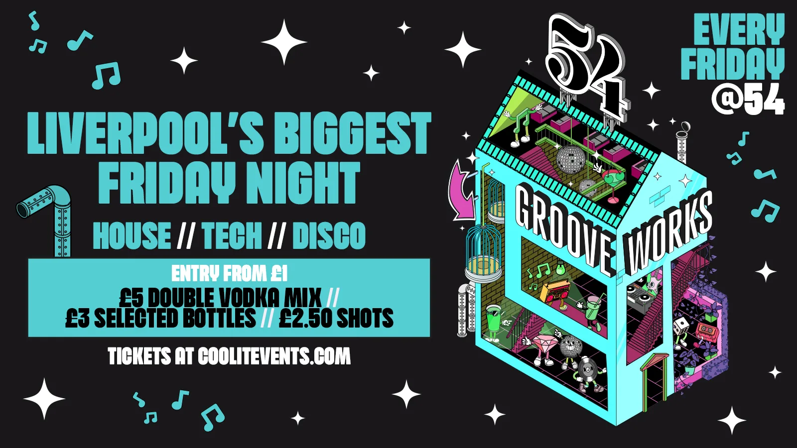 GROOVEWORKS 🪅🎶🪩 - LIVERPOOL'S BIGGEST FRIDAY NIGHT @ 54