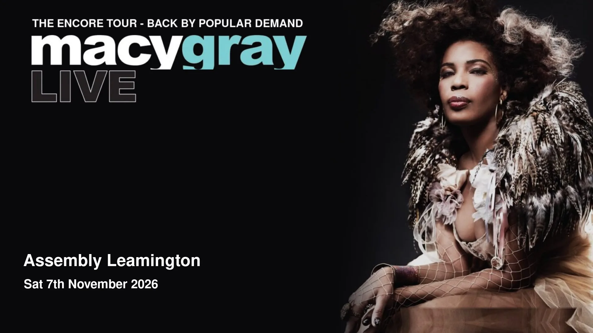 MACY GRAY 07/11/26 at Assembly Leamington