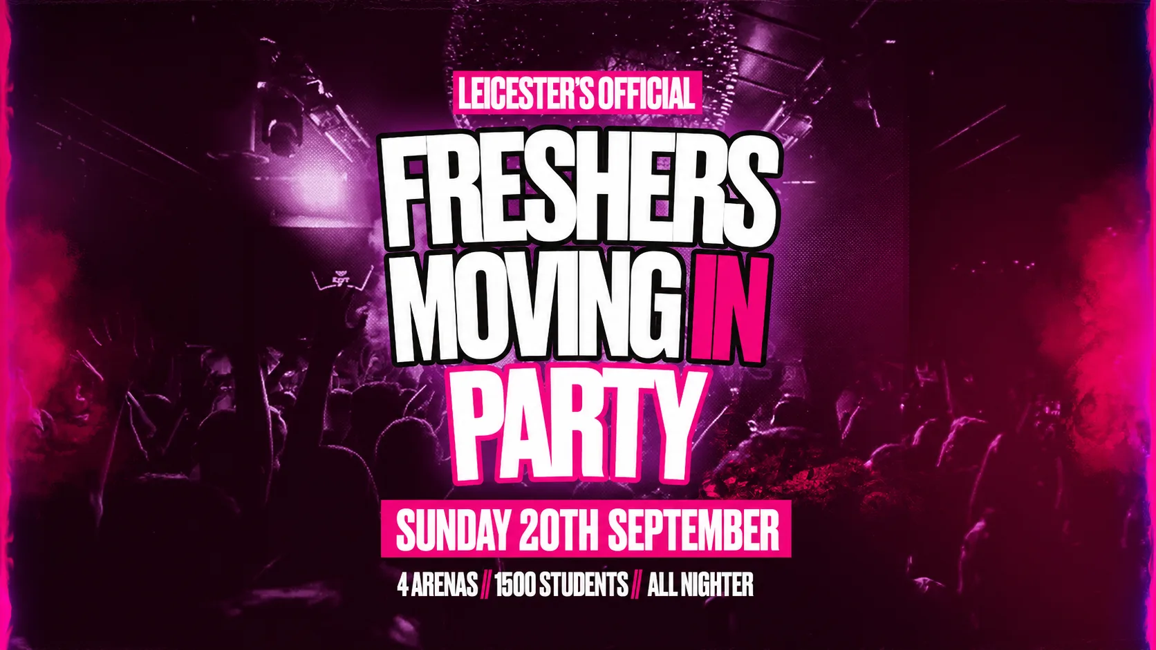 Leicester's OFFICIAL Moving In Party - Sunday 20th September ALLNIGHTER TILL 5AM [Tickets Now On Sale] at 2 Funky Complex