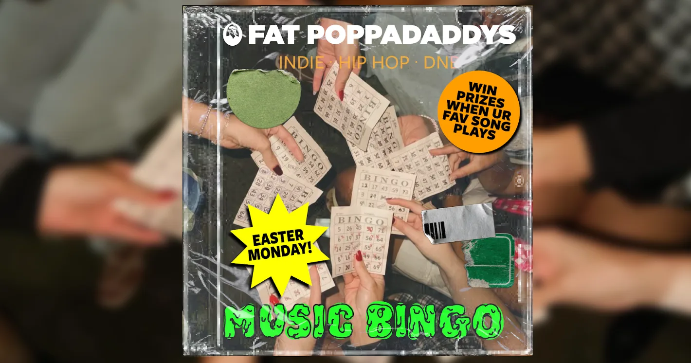 Fat Poppadaddys: Bingo at CHALK