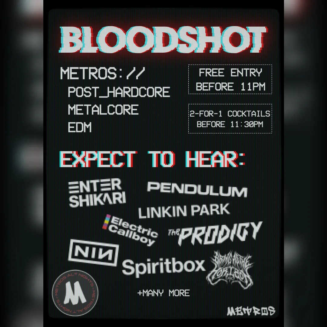 Bloodshot  - Friday 14th August at Metros