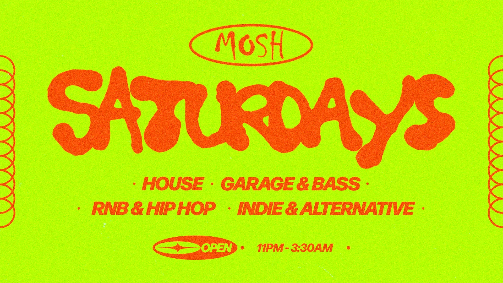 🥳 MOSH SATURDAYS - 8TH AUGUST🥳