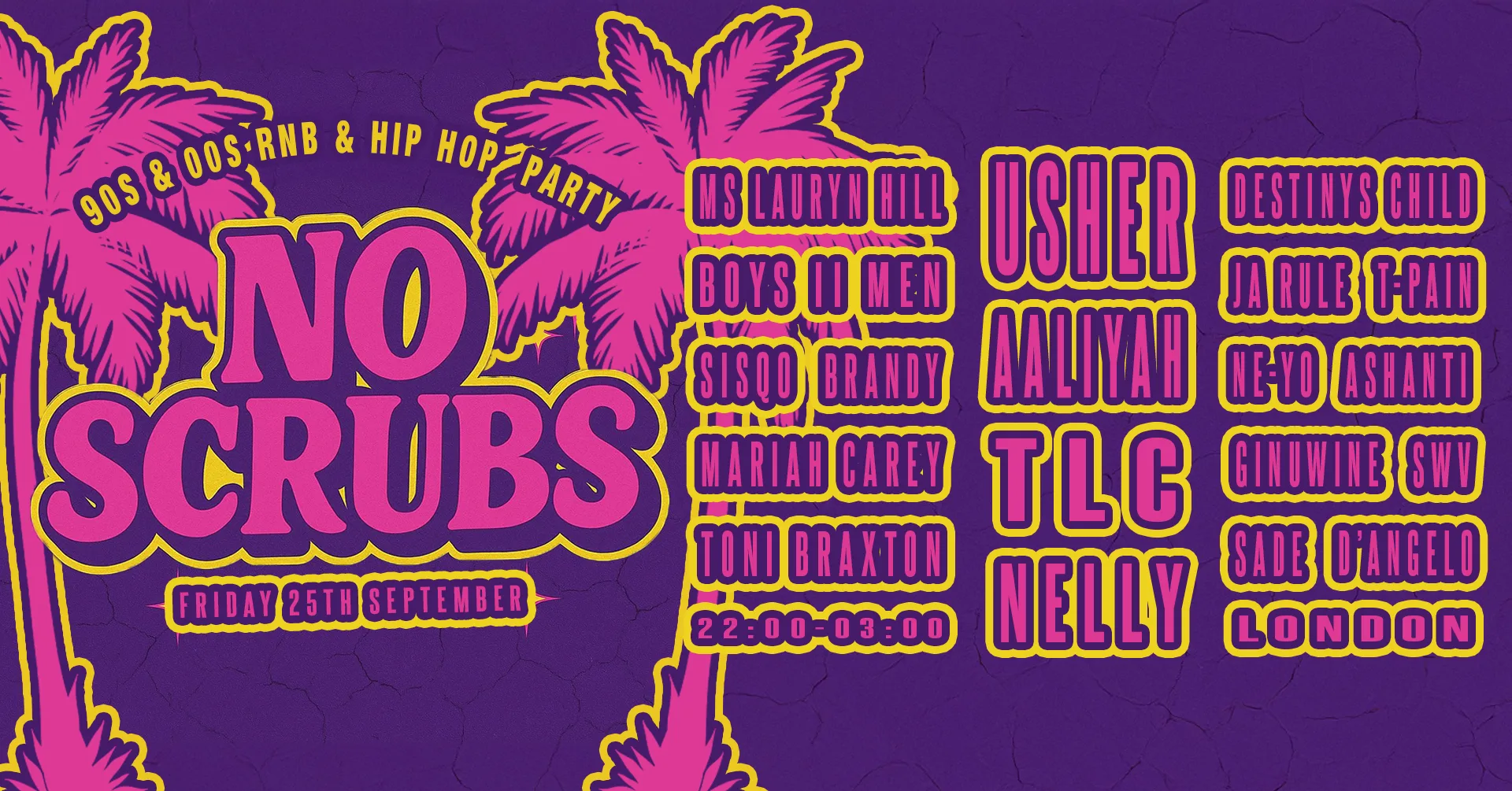 No Scrubs: 90s & 00s R&B Night (London) at Big Chill King's Cross