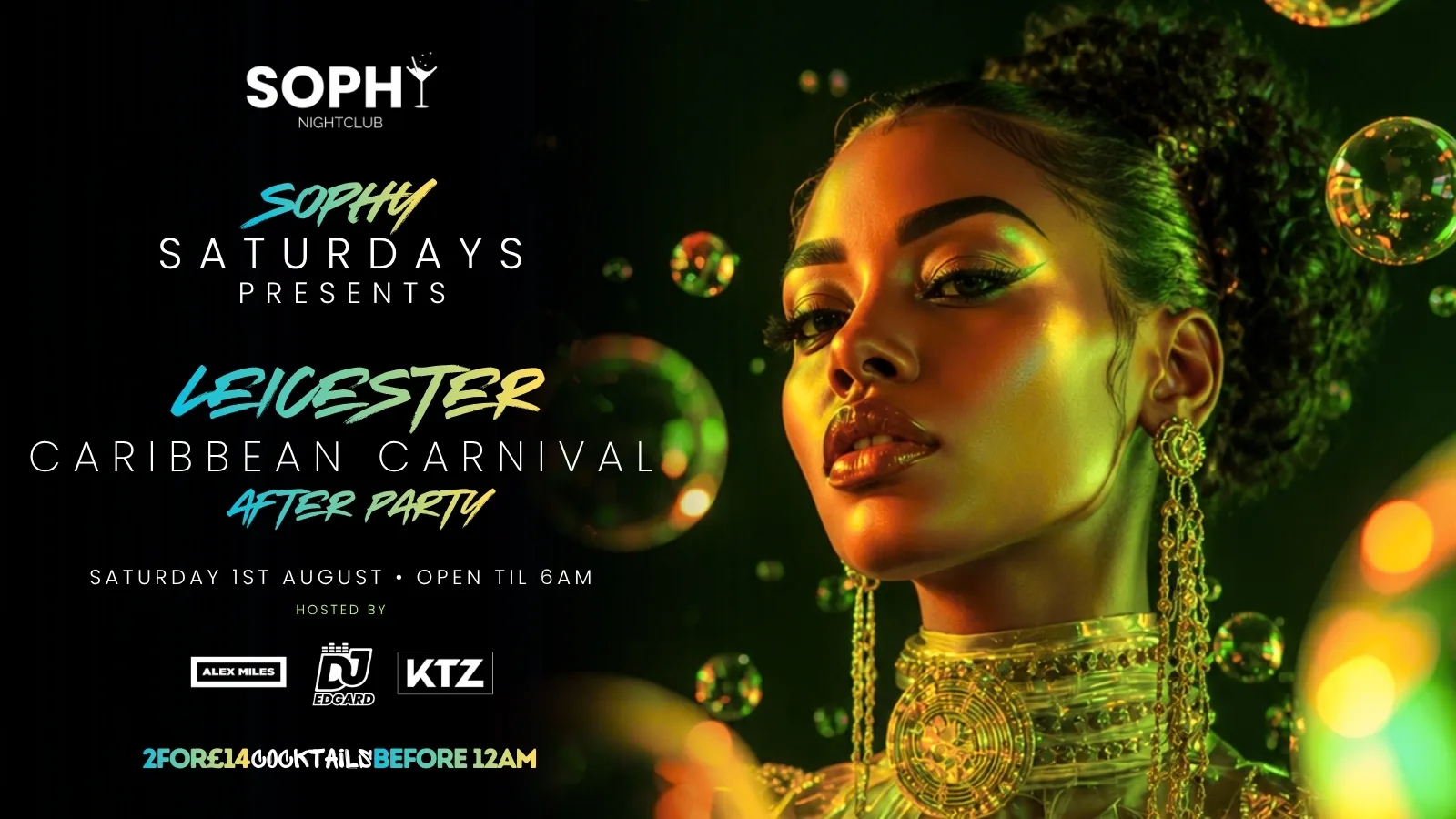 Sophy Saturdays X Caribbean Carnival Afterparty X Open Until 6am
