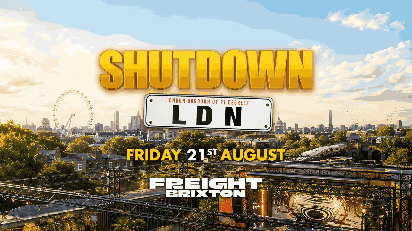 SHUTDOWN LDN - London's Biggest End Of Summer Day Festival!