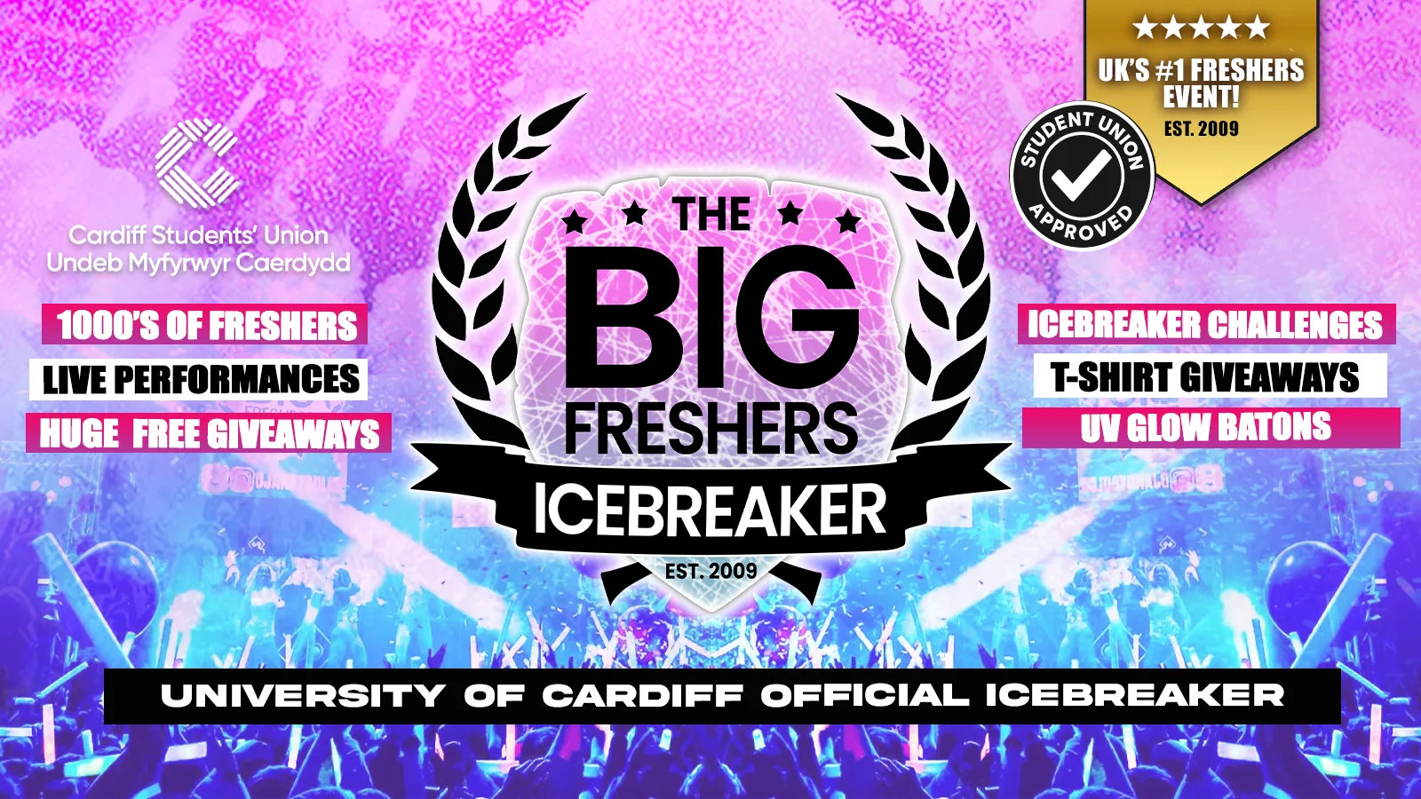 OFFICIAL Cardiff Big Freshers Icebreaker - Presented by FOOTASYLUM - UK Largest Freshers Events - Sold Out 10 Years Running 🏆