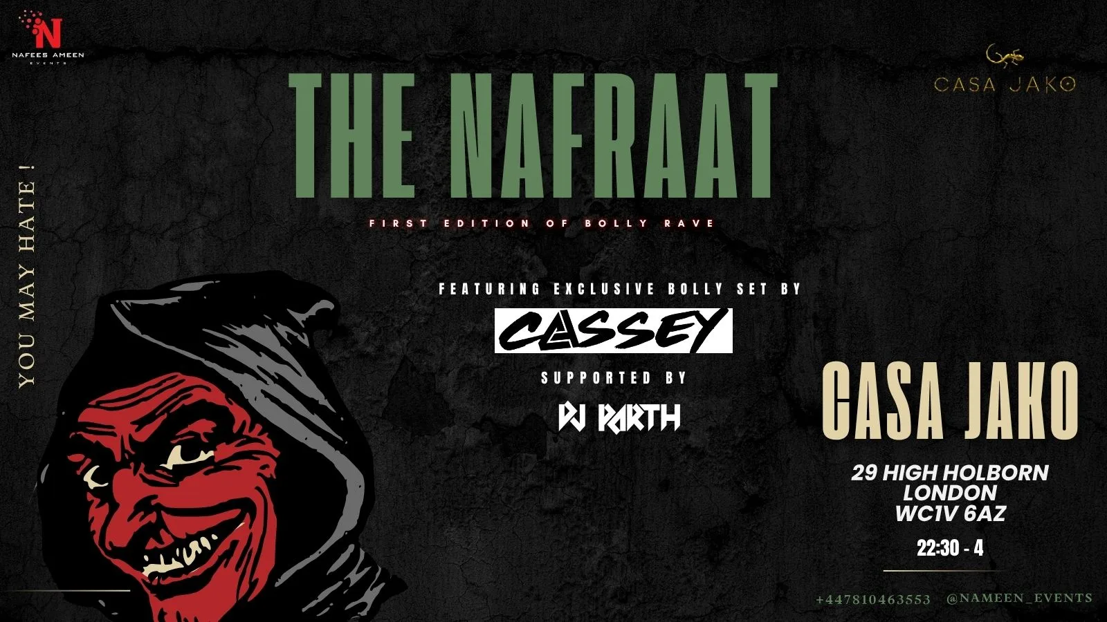 THE NAFRAAT- FT DJ CASSEY & DJ PARTH at Casa Jako