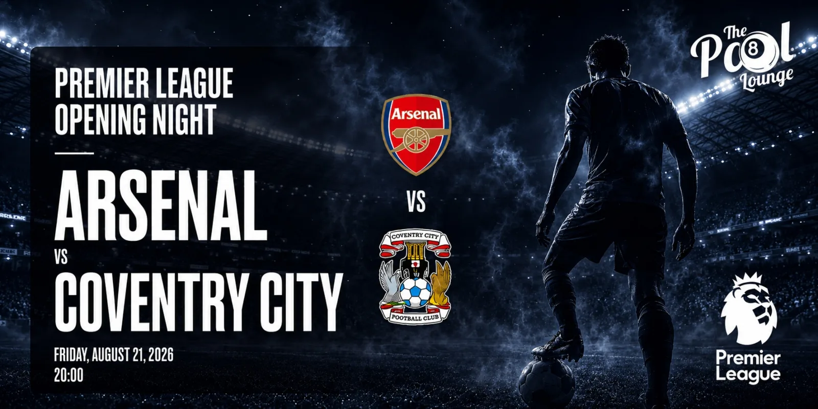 Watch Arsenal vs Coventry City in London | The Pool Lounge at Bola 8 - The Pool Lounge