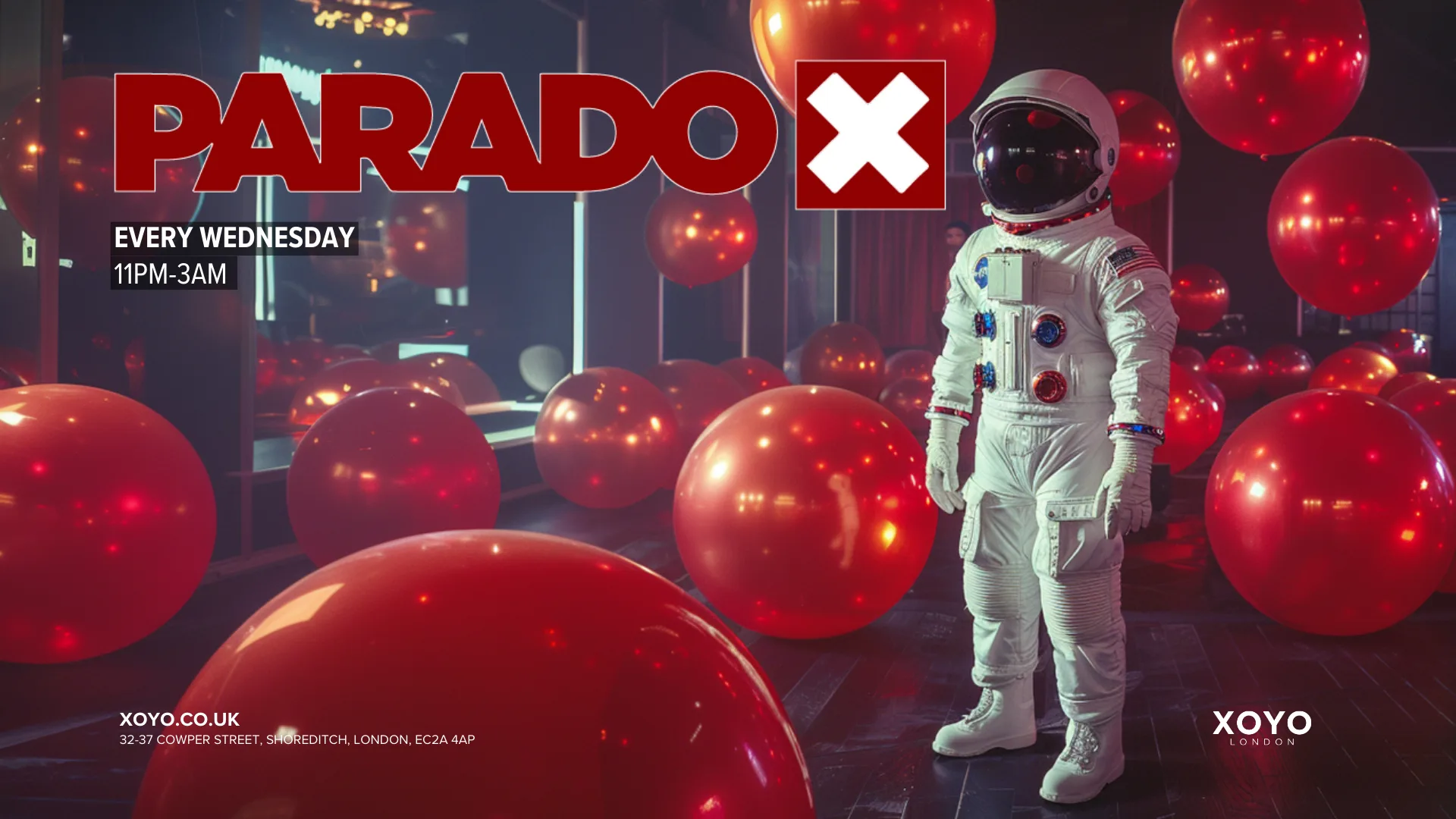PARADOX WEDNESDAY at XOYO in the Jungle at XOYO LONDON