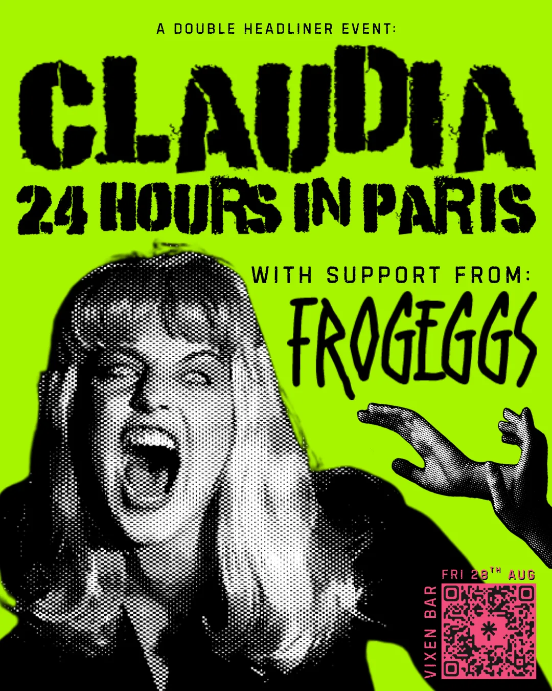 Claudia + 24 Hours in Paris + Frogeggs at Vixen Bar