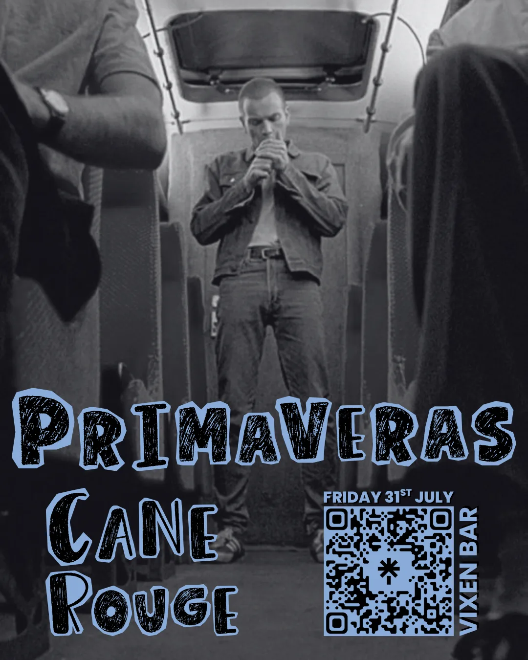 Primaveras + Cane Rogue at Vixen Bar
