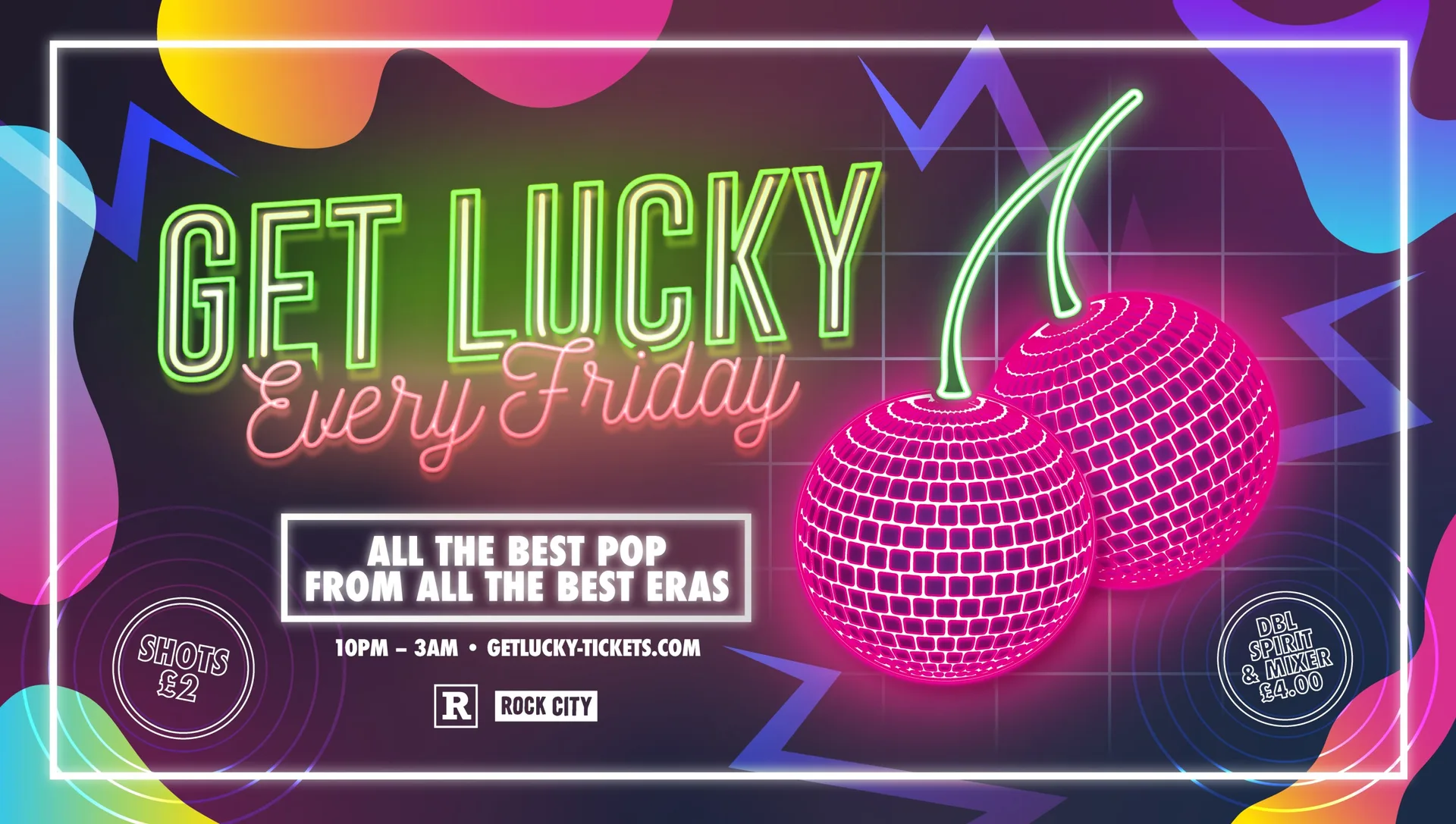 Get Lucky - Nottingham's Biggest Friday Night - 14/08/26 at Rock City